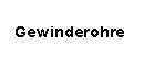 Gewinderohre